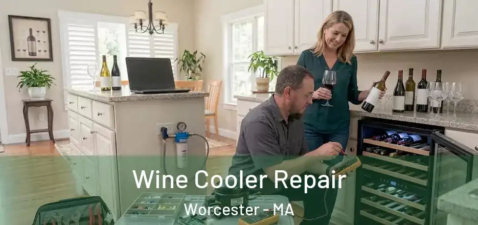  Wine Cooler Repair Worcester - MA